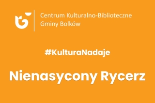 nienasycony rycerz