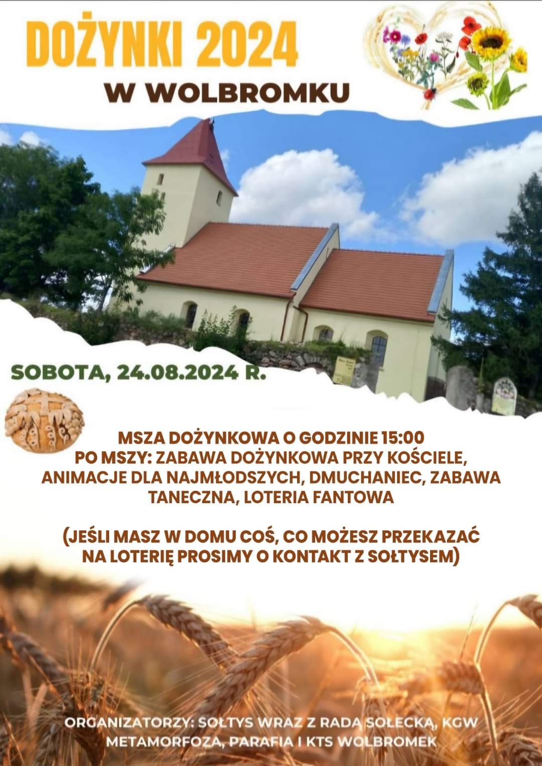 PLaka promujący dożynki w miejscowości Wolbromek, sobota 24.08.2024 od  godz. 15.00 Msza sita w Kościele  w Wolbromku. Po mszy zabawa dozynkowa na placu przy kościele